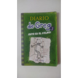 Diario De Greg 3 - Esto Es El Colmo ! Jeff Kinney (10)