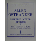 Shifting Meter Studies P/ Bass Trombone Tuba Allen Ostrander