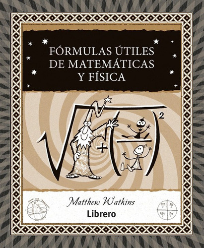 Libro Bolsillo - Formulas Utiles De Matematicas Y Fisica, De Matthew Watkins. Editorial Librero, Tapa Dura, Edición 1 En Español, 2023