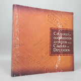Catálogo De Documentos Antiguos De La Cámara De Diputados P4