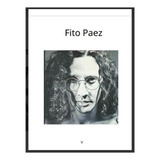 Fito Paez Partituras Para Piano Vol 1 / Con Acordes Guitarra