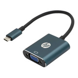 Adaptador Vga - Usb C - 1080p A 60hz  Hp Original