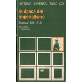 Historia Universal Siglo Xxi Tomo 28 Europa 1885 1918 Mommse