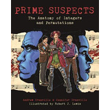 Libro Prime Suspects : The Anatomy Of Integers And Permut...