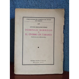 Domingo Borrego Y El Civismo En Tabasco Antonio Hernández F