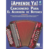 Aprende Ya Cancionero Para El Acordeon De Botones -., De Castellar, Foncho. Editorial Music Sales America En Inglés