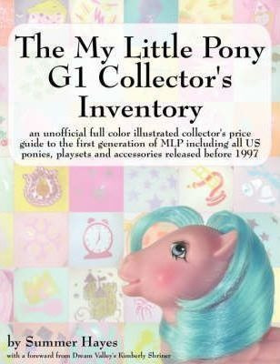 My Little Pony G1 Collector's Inventory - Summer Hayes