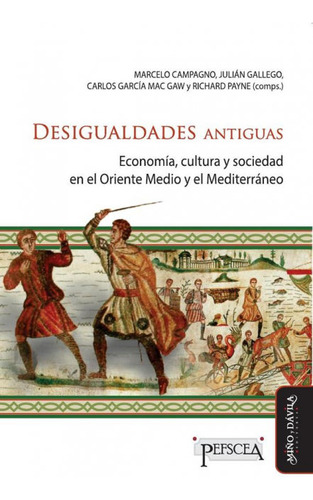 Libro Desigualdades Antiguas - Campagno, Marcelo