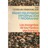 Fernandez Asis - Radio Television Informacion Y Programas