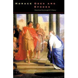 Libro Odes And Epodes - Horace
