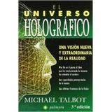 Libro: El Universo Holográfico. Talbot, Michael. Palmyra Edi