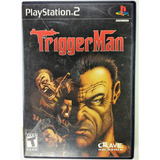 Trigger Man Playstation 2