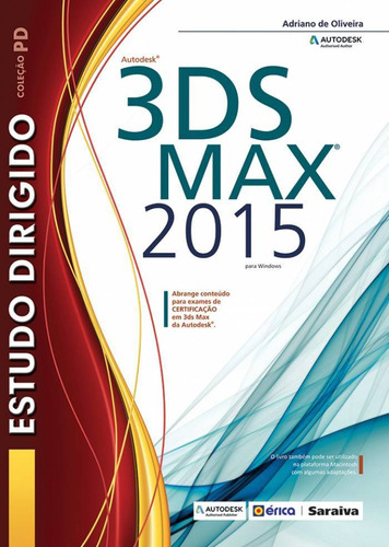 Livro Estudo Dirigido: Autodesk® 3ds Max 2015 Para Windows