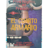 El Cuarto Armario.  Freddys. Scott Cawthon. Penguin.  Juveni