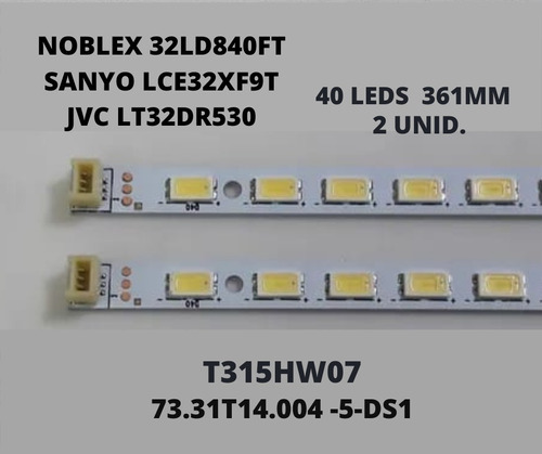 Tiras Led Noblex 32ld840ft Sanyo Lce32xf9t Jvc Lt32dr530 