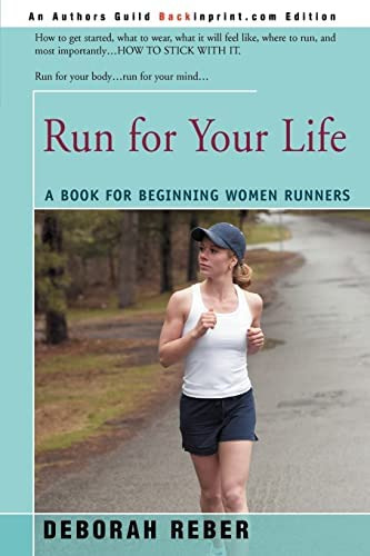 Libro: Run For Your Life: A Book For Beginning Women Runners