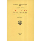 Libro Leticia. Estudios Lingüísticos Sobre La Amazonia Colo