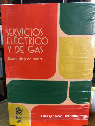 Libro Servicios  Eléctricos Y De Gas- Mercado Y Equidad