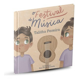 Livro O Festival De Música - Talitha Pereira [0000]