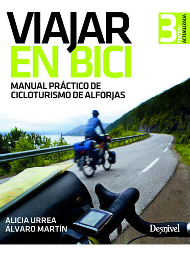 Viajar En Bici Manual Practico De Cicloturismo De Alforjas -