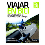 Viajar En Bici Manual Practico De Cicloturismo De Alforjas -