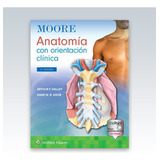 Moore Anatomía Con Orientación Clínica 9ed Nueva Edición