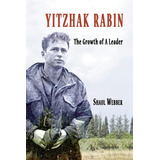 Libro: En Inglés Yitzhak Rabin - El Crecimiento De Un Líder