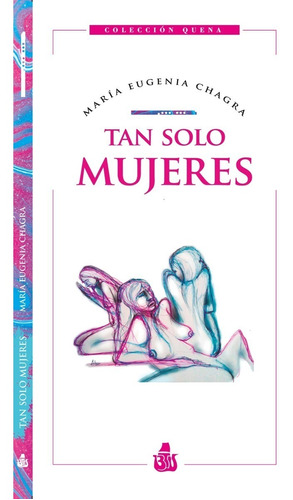 Libro Tan Solo Mujeres - Maria Eugenia Chagra - Original