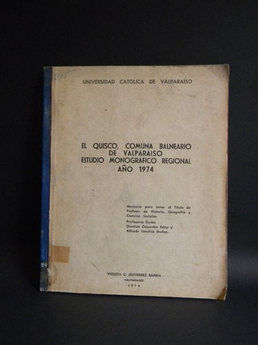 El Quisco Balneario Historia Mapas Planos 1974 Memoria