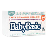 Protectores Mamarios Baby Basic X24un