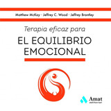 Libro: Terapia Eficaz Para El Equilibrio Emocional. Mckay, M