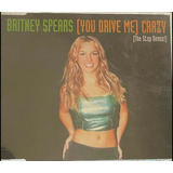 Britney Spears - ( You Drive Me) Crazy [the Stop Remix] Cd 