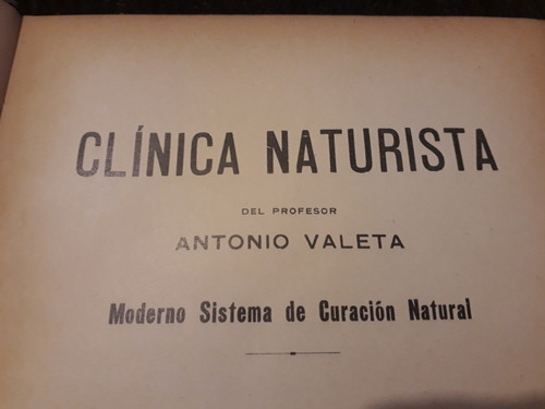 Clínica Naturista Sistema De Curación  Antonio Valeta 1934
