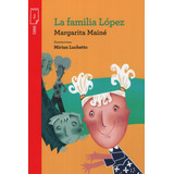 La Familia Lopez - Torre De Papel Roja, De Maine, Margarita. Editorial Kapelusz, Tapa Blanda En Español, 2019