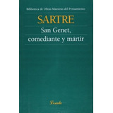 Libro San Genet, Comediante Y Martir - Sartre, Jean Paul