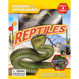 Reptiles - Pequeños exploradores - El Gato De Hojalata