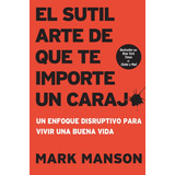 Sutil Arte De Que Te Importe Un Caraj* - Mark Manson (pap...