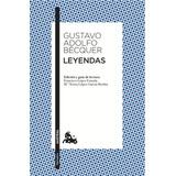 Leyendas, De Becquer, Gustavo Adolfo. Editorial Austral, Tapa Blanda En Español