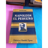 Napoleón El Pequeño -víctor Hugo- Biblioteca Sopena 1943