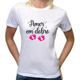 Camiseta Amor Em Dobro Mãe De Gêmeos Mãe Do Ano Super Mãe