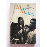 The Education Of The Filmmaker An International View Ingles