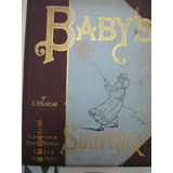 Album Souvenir Baby's A O Kaplan Ilustra Brondage 1908 Raro 
