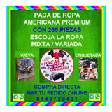 Paca Ropa Americana Mixta/variada / Escoja Su Ropa /265pzas2