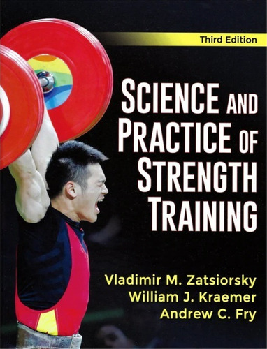 Ciencia Y Práctica Del Entrenamiento De Fuerza (e-book)