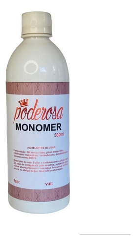 Monomer Líquido Acrílico 500ml Poderosa