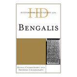 Libro Historical Dictionary Of The Bengalis - Chakrabarti...