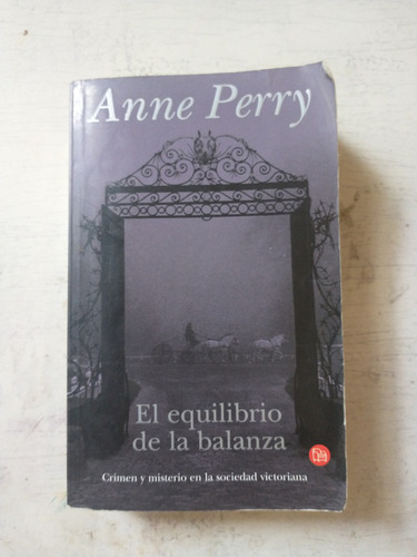El Equilibrio De La Balanza Anne Perry