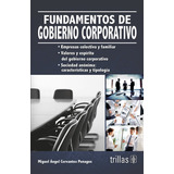 Libro Fundamentos De Gobierno Corporativo / 2 Ed. Nuevo