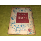 Cuentos De Chamico - Conrado Nalé Roxlo- Ediciones Del Timón