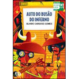 Auto Do Busão Do Inferno, De Gomes, Álvaro Cardoso. Editora Ática, Capa Mole, Edição 2ª Edição - 2009 Em Português